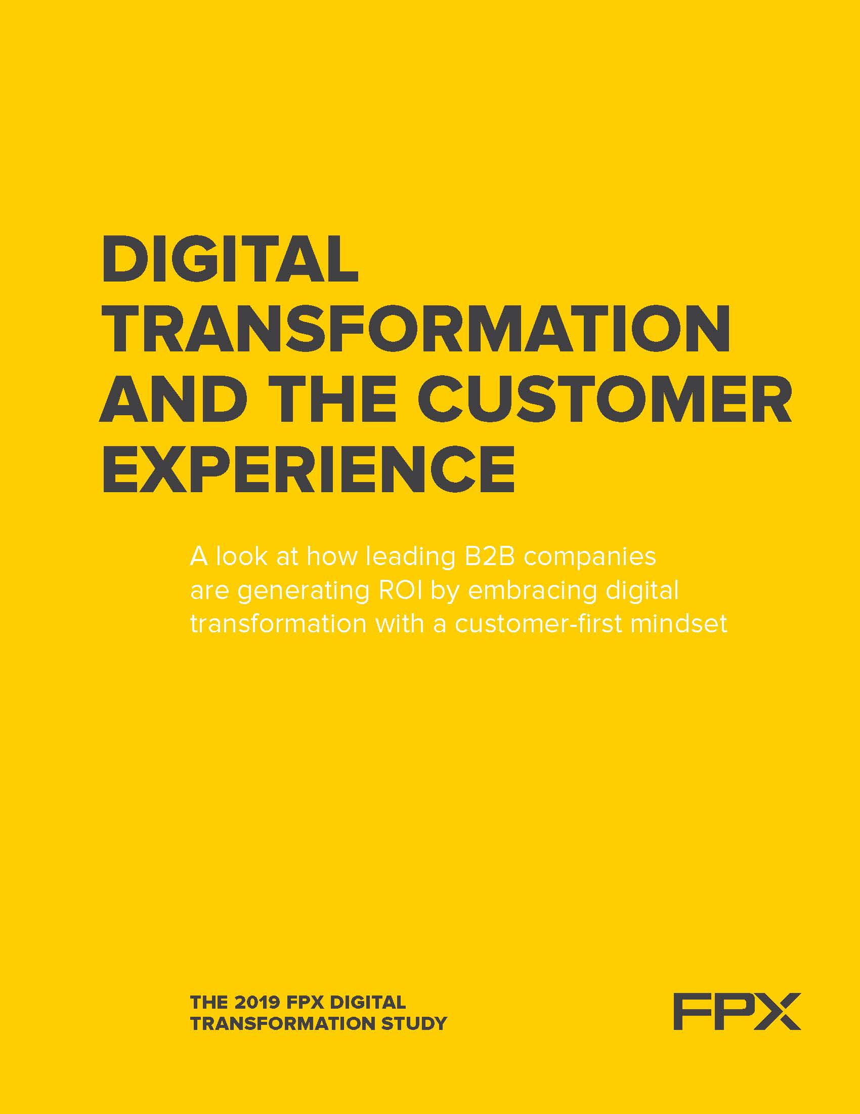 FPX Digital Transformation and the Customer Experience